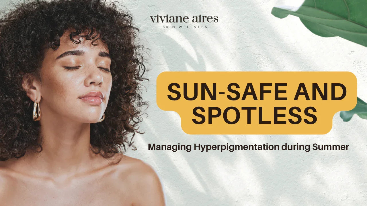 Hyperpigmentation in summers 